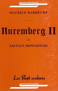 Maurice BARDECHE - Nuremberg II